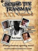 Sexing the Transman XXX Volume 2