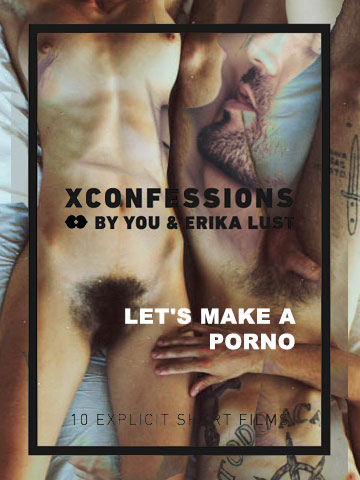 360px x 480px - Let's Make a Porno (XConfessions Volume 1) - PinkLabel.TV