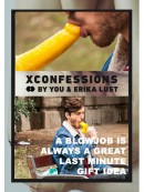 A Blowjob is Always a Great Last Minute Gift Idea (XConfessions Volume 1)