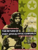 Return of Post Apocalyptic Cowgirls