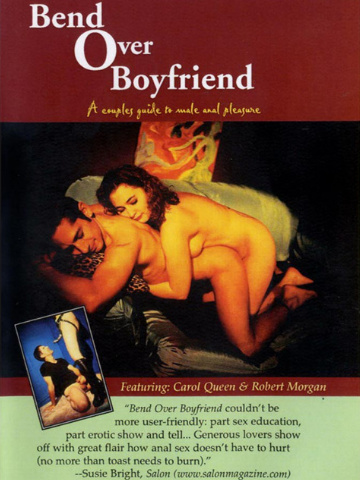 Bend Over Anal Sex - Bend Over Boyfriend: A Couple's Guide to Male Anal Pleasure - PinkLabel.TV