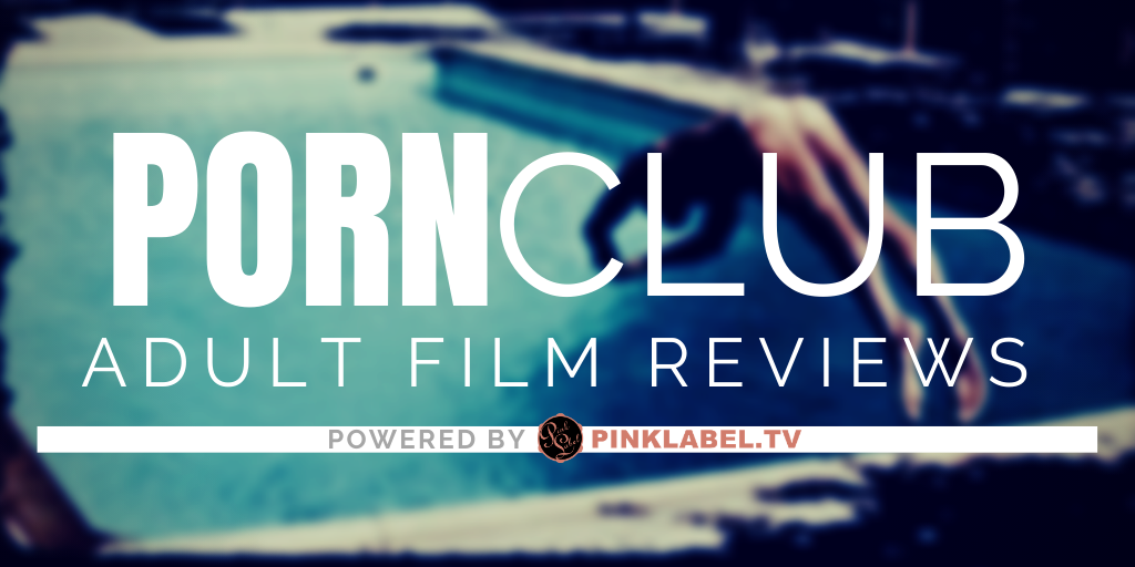 1024px x 512px - PORN CLUB: Adult Film Reviews Wakefield Poole - PinkLabel.TV