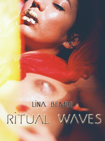 Ritual Waves by Lina Bembe