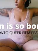 Toronto Queer Film Festival presents “Porn is So Boring”