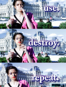 use. destroy. repeat.