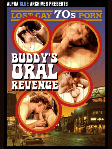 70s Porn Loops - 70's Porn Loops: Buddy's Oral Revenge - PinkLabel.TV