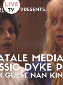 PinkLabel.TV LIVE Presents… Fatale Media Classic Dyke Porn with Nan Kinney