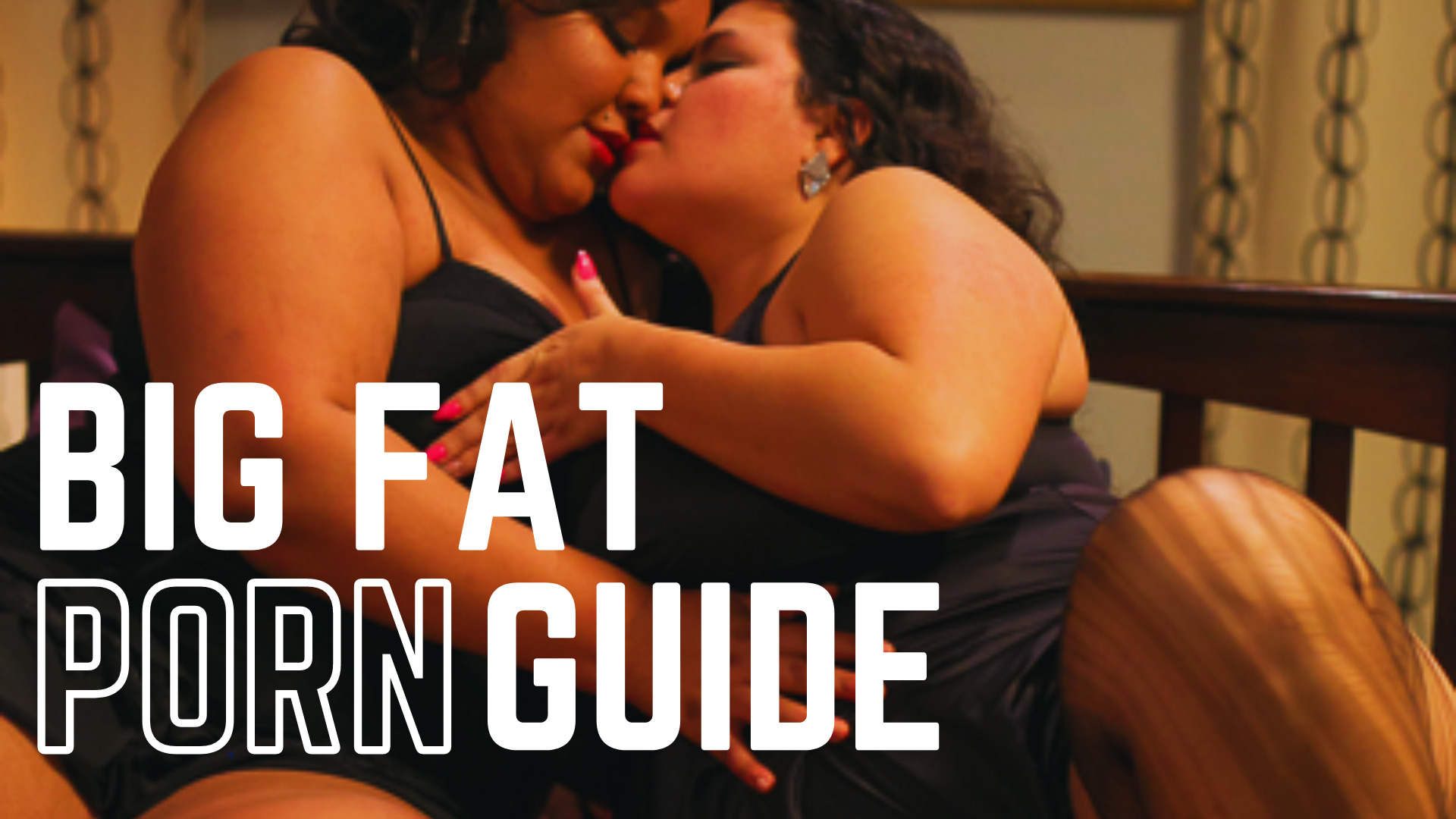BIG FAT PORN A Guide to Plus-Size Pleasure and Representation in Adult Films photo