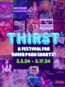 THIRST Queer Porn Film Festival