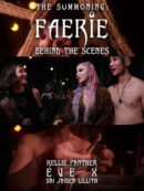 The Summoning: FAERIE – Behind the Scenes